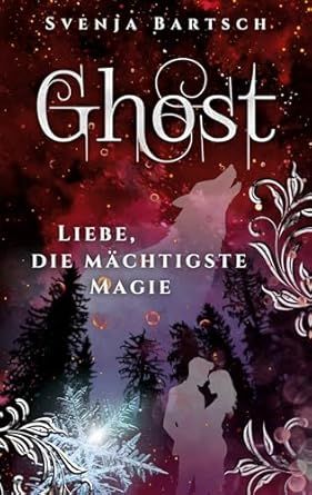 Ghost - Liebe, die mächtigste Magie