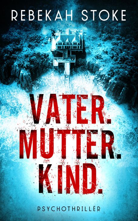 Vater. Mutter. Kind.
